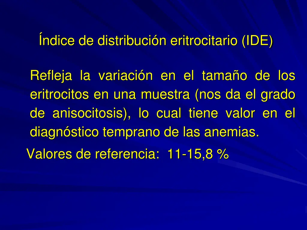ndice de distribuci n eritrocitario ide