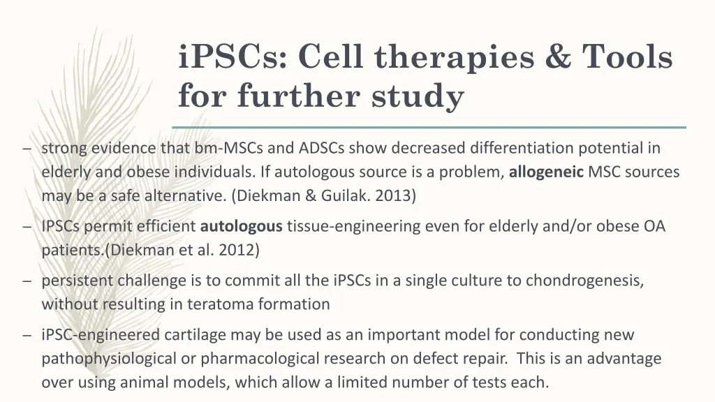 ipscs cell therapies tools for further study