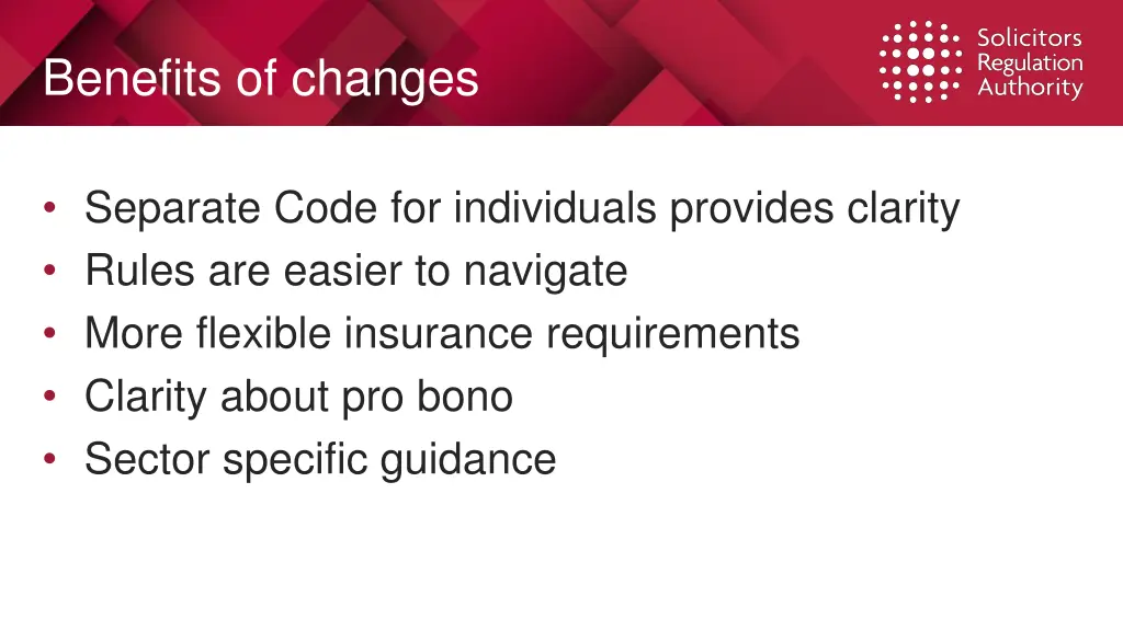 benefits of changes