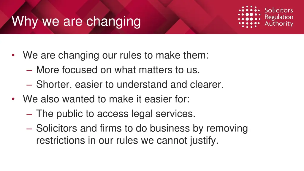 why we are changing