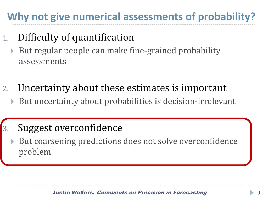 why not give numerical assessments of probability 2