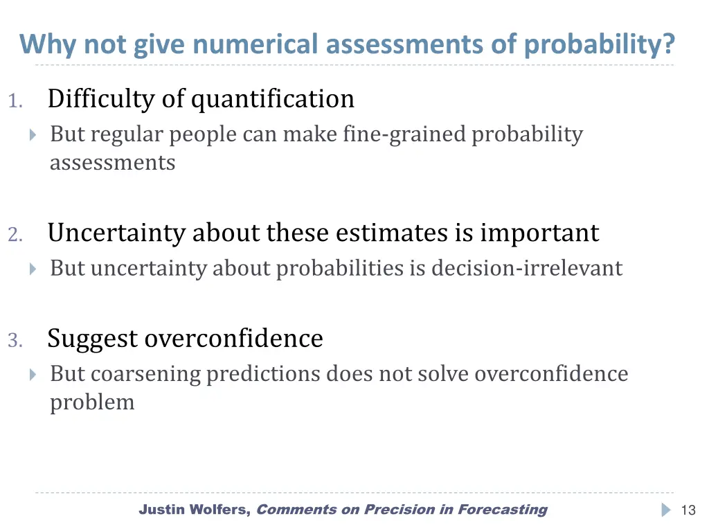 why not give numerical assessments of probability 3