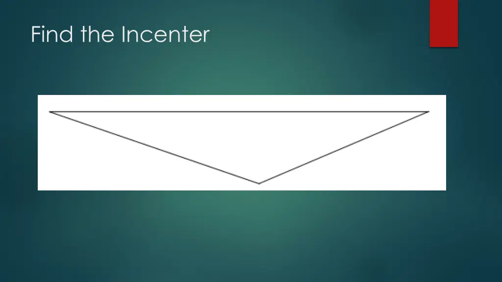 find the incenter