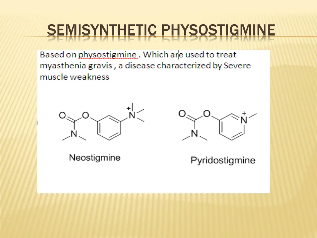 semisynthetic physostigmine