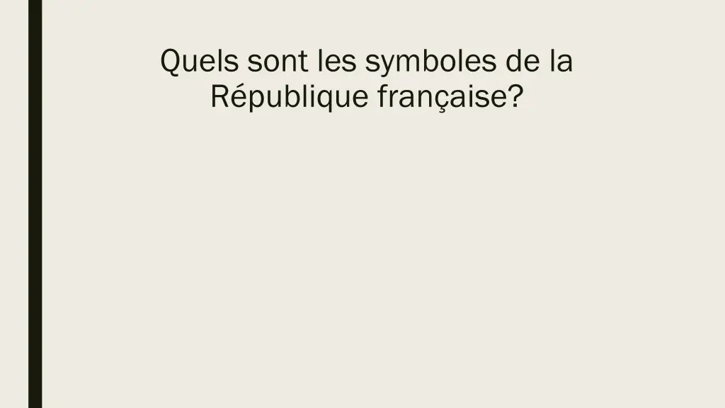 quels sont les symboles de la r publique fran aise