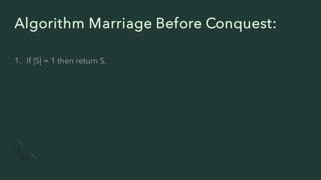 algorithm marriage before conquest algorithm