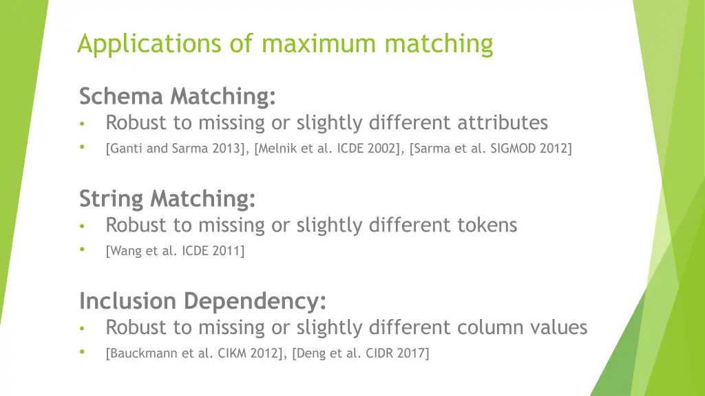 applications of maximum matching