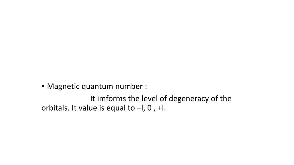 magnetic quantum number it imforms the level