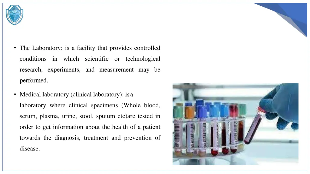 the laboratory is a facility that provides