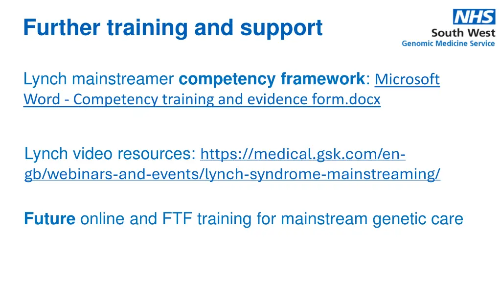 further training and support