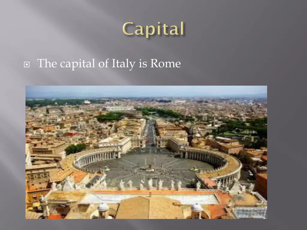 the capital of italy is rome