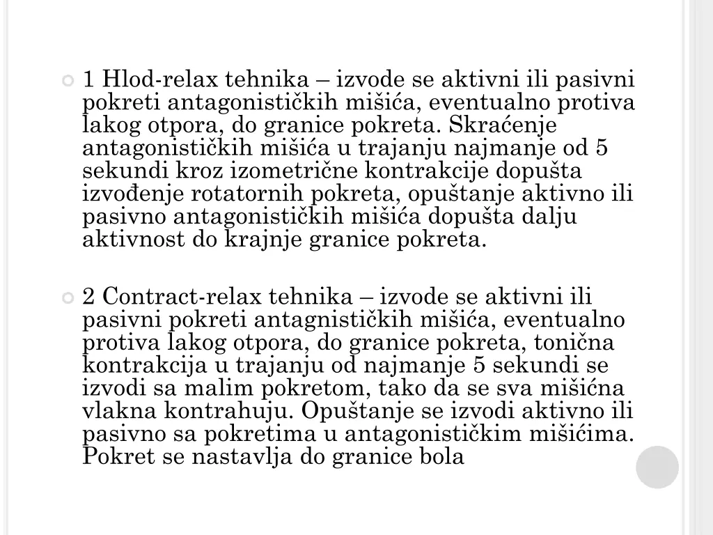1 hlod relax tehnika izvode se aktivni