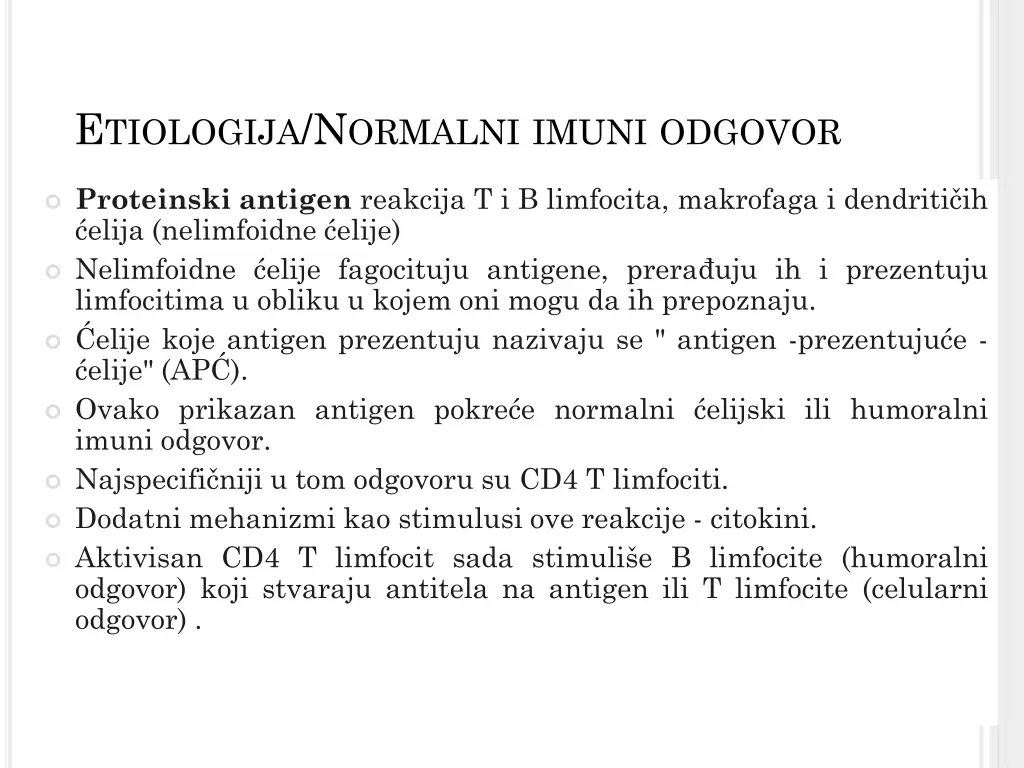 e tiologija n ormalni imuni odgovor