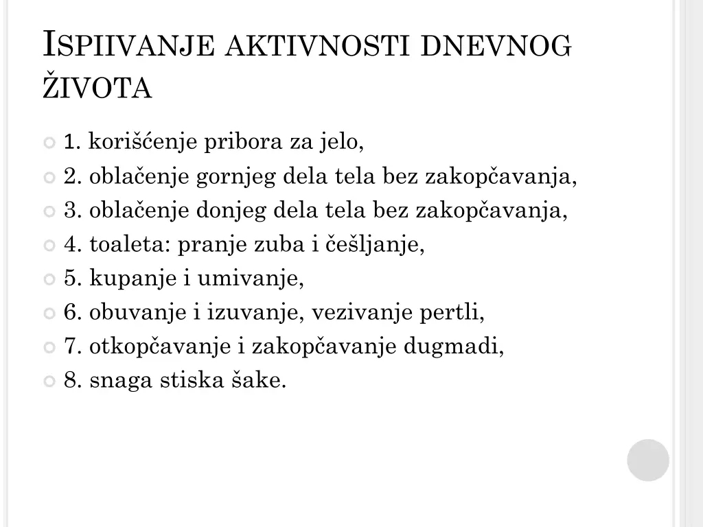 i spiivanje aktivnosti dnevnog ivota