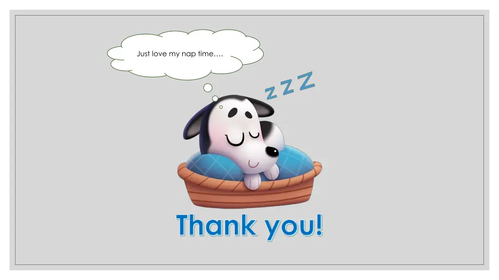 just love my nap time
