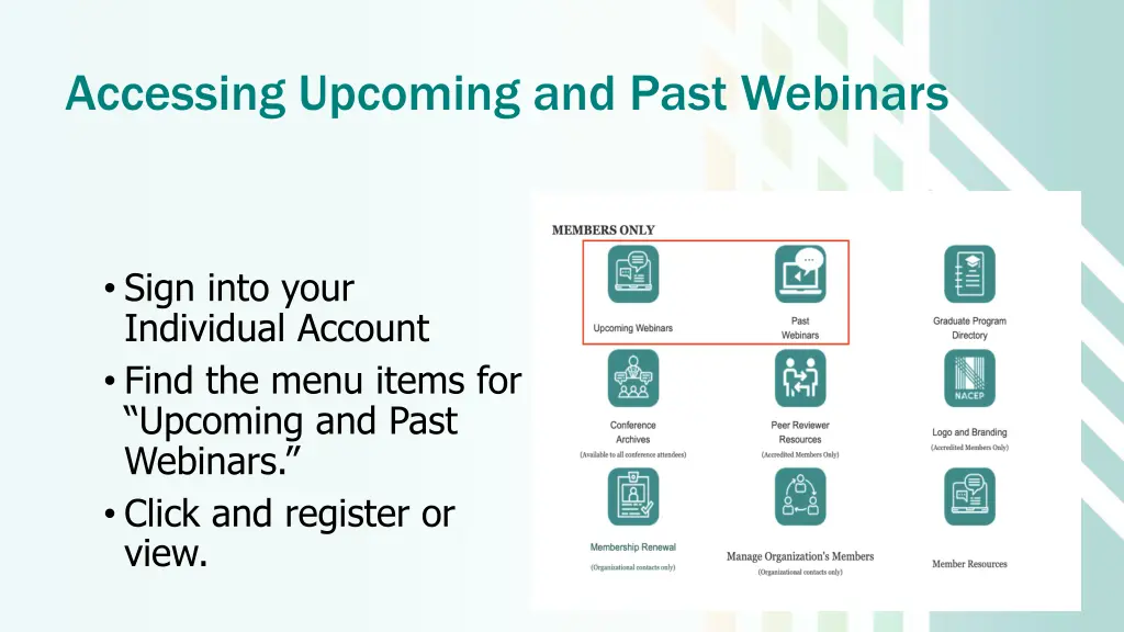 accessing upcoming and past webinars