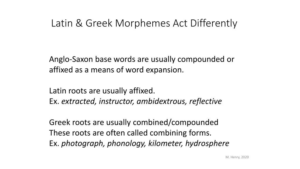 latin greek morphemes act differently