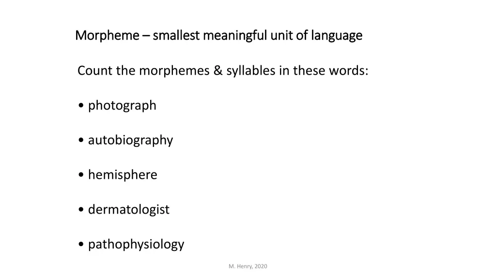 morpheme morpheme smallest meaningful unit