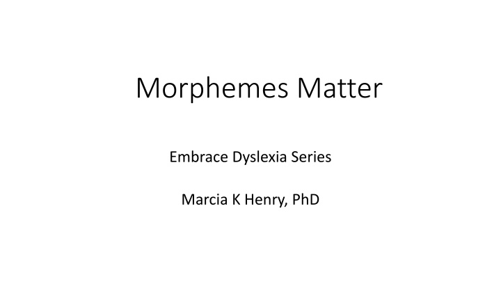 morphemes matter