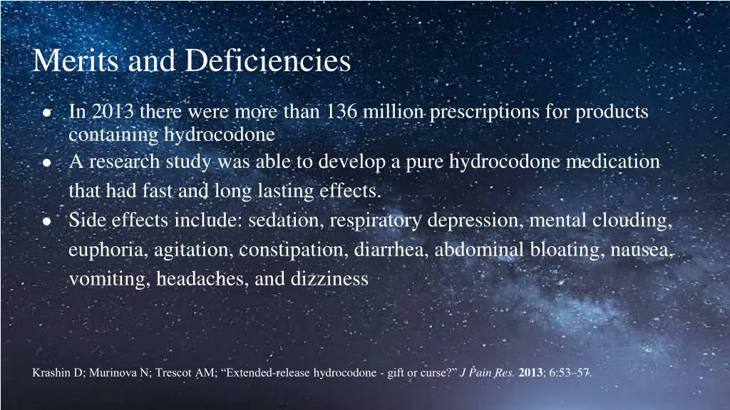 merits and deficiencies
