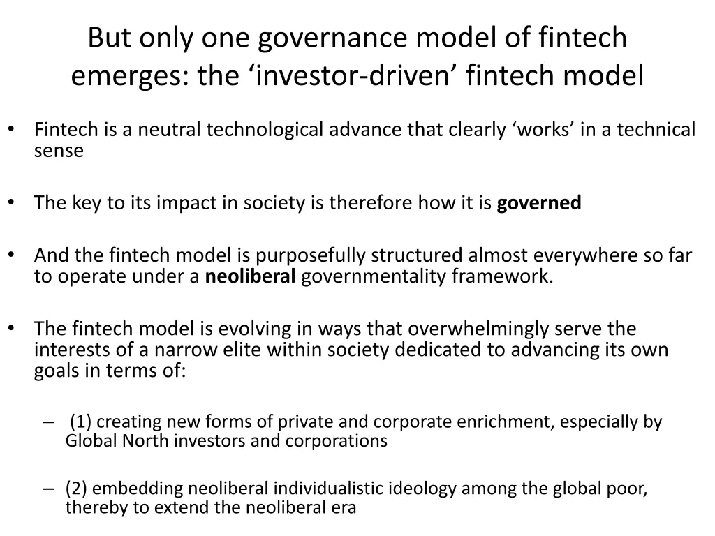 but only one governance model of fintech emerges