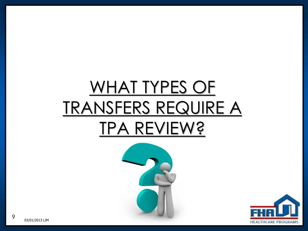 what types of transfers require a tpa review