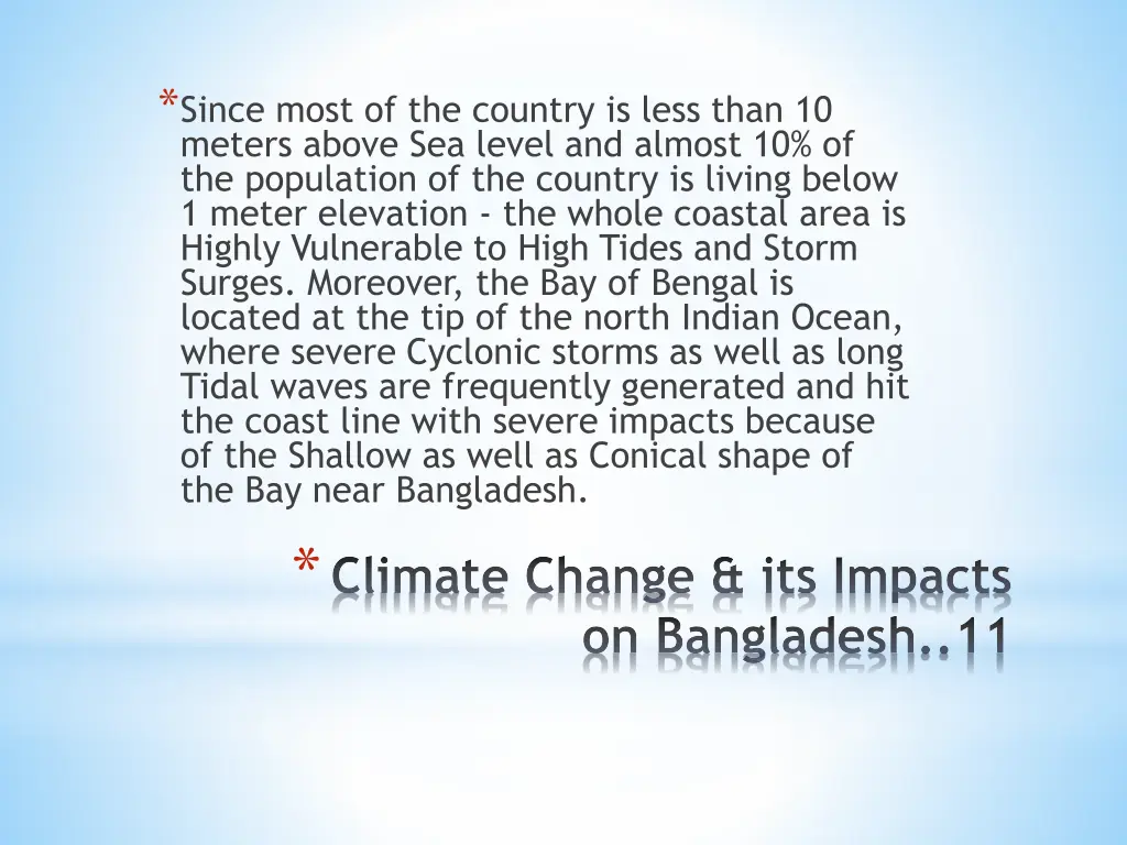 since most of the country is less than 10 meters