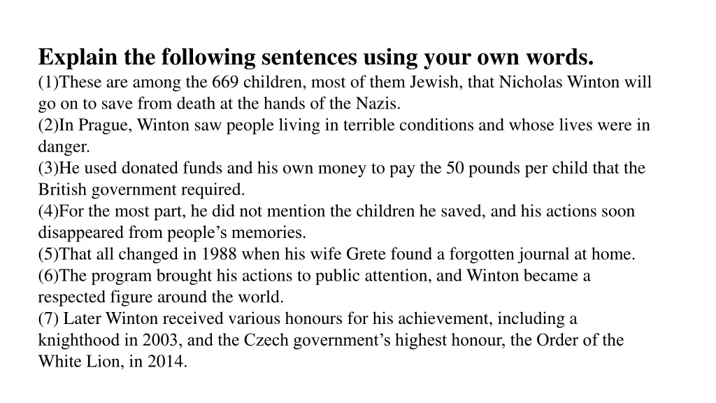 explain the following sentences using your