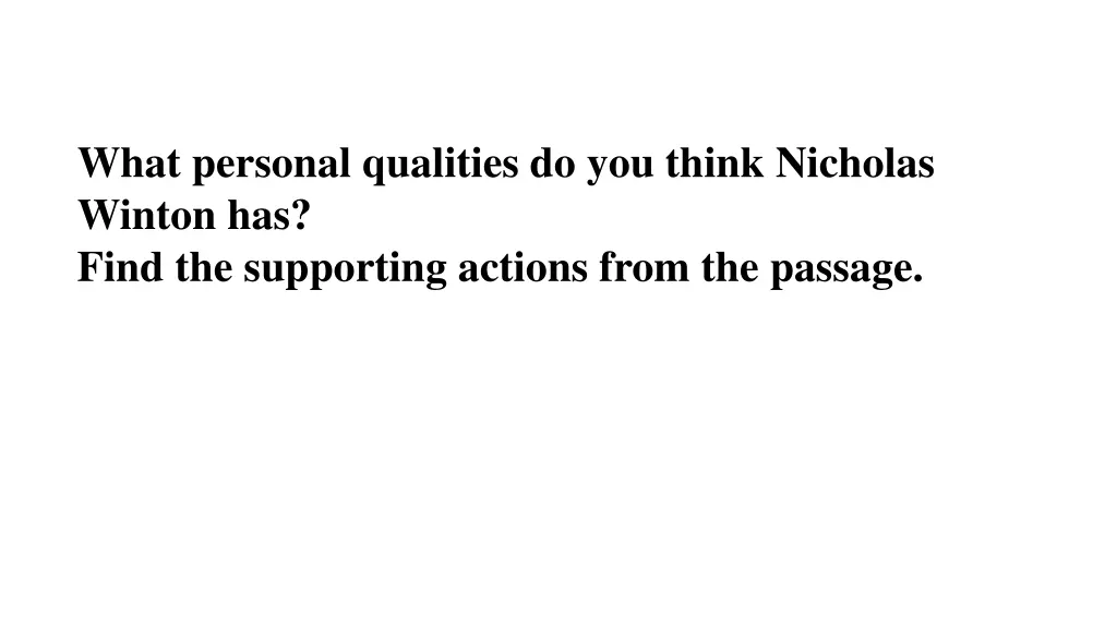 what personal qualities do you think nicholas