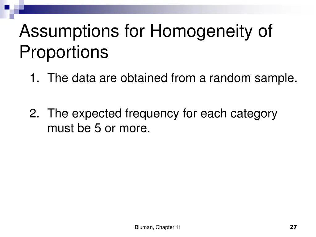 assumptions for homogeneity of proportions