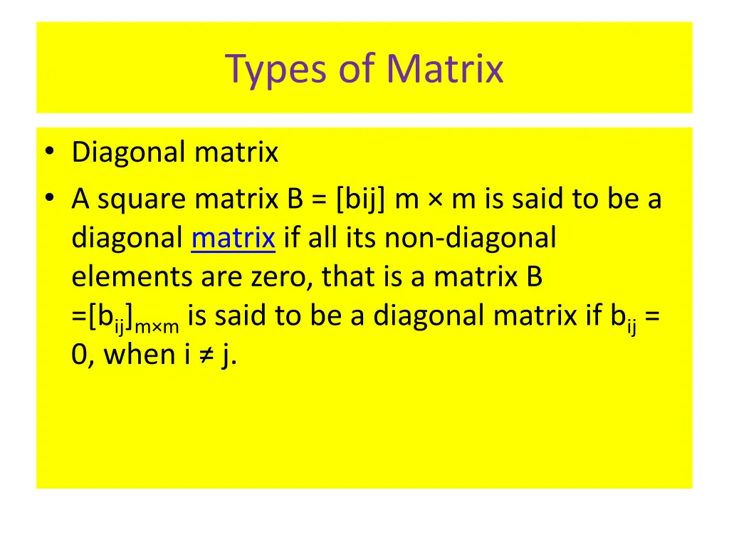 types of matrix 2