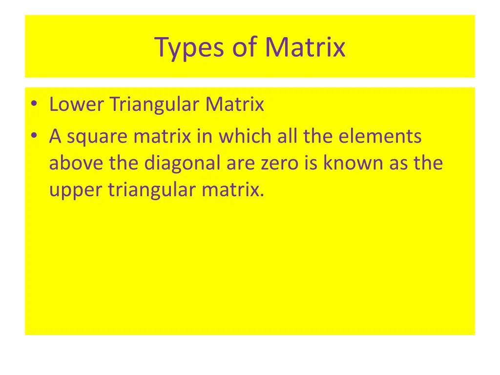 types of matrix 6