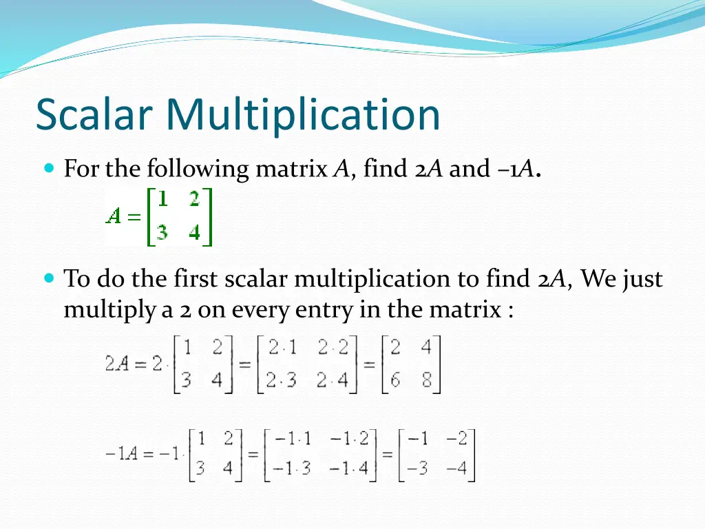 scalar multiplication