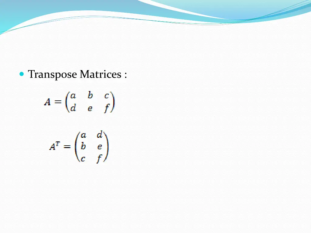 transpose matrices