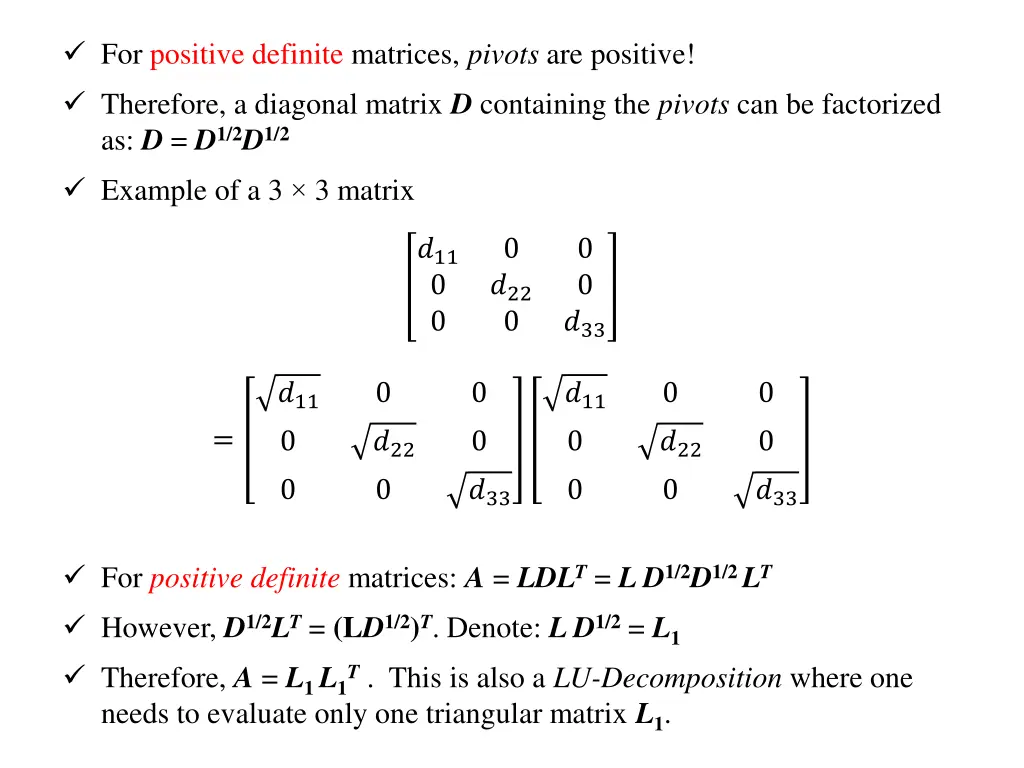 for positive definite matrices pivots are positive