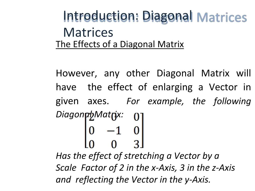 introduction diagonal matrices the effects 1
