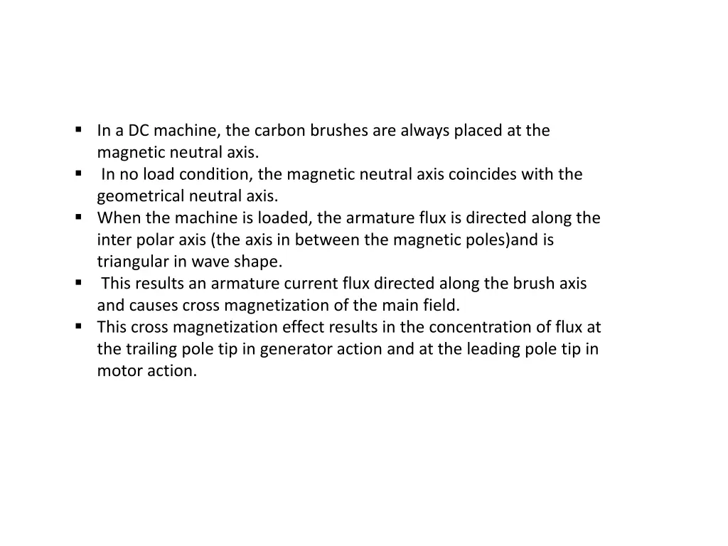 in a dc machine the carbon brushes are always