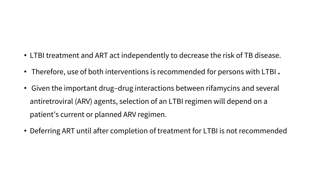ltbi treatment and art act independently