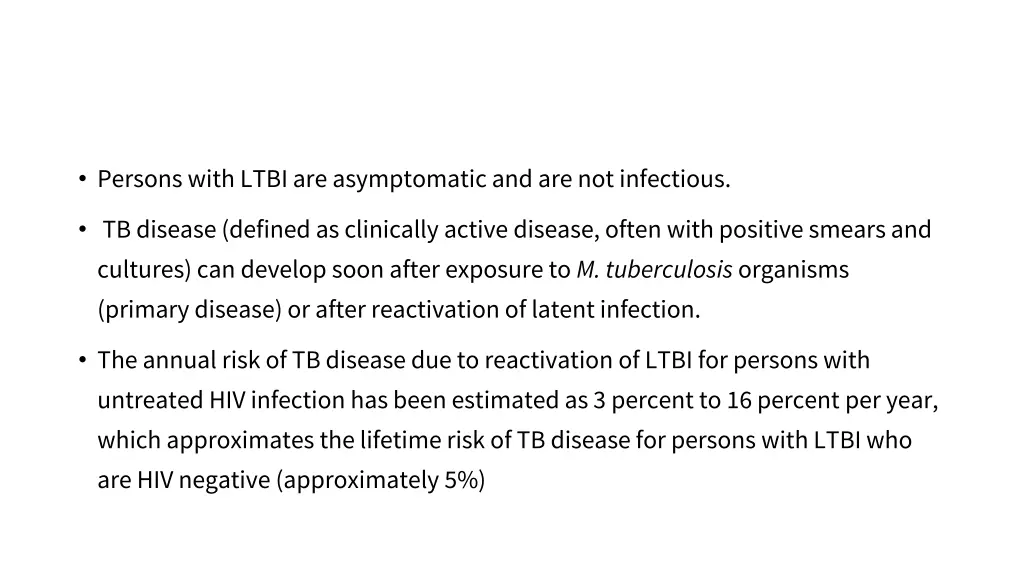 persons with ltbi are asymptomatic