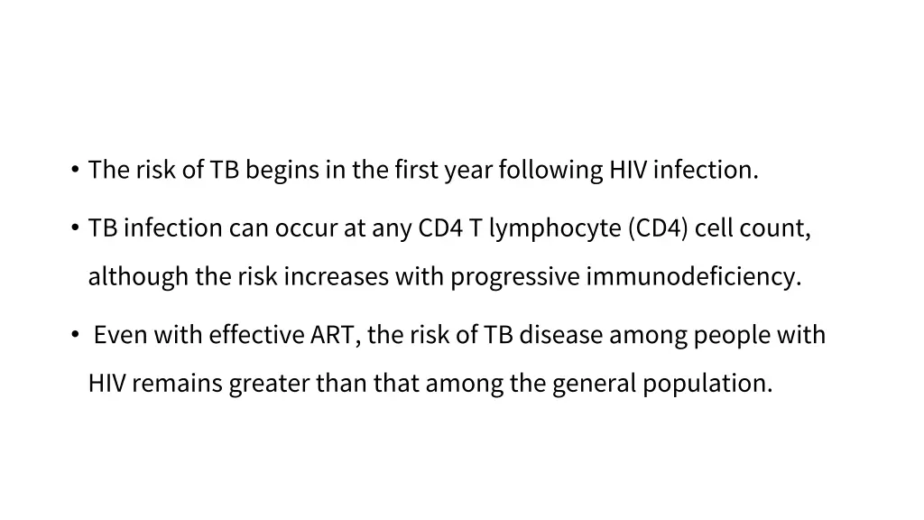 the risk of tb begins in the first year following