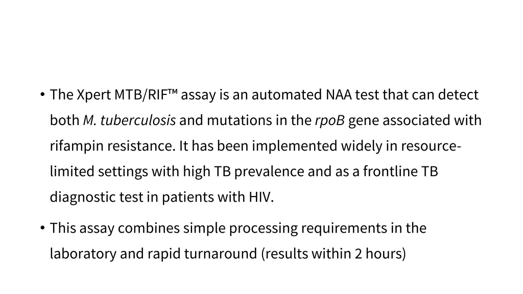 the xpertmtb rif assay is an automated naa test