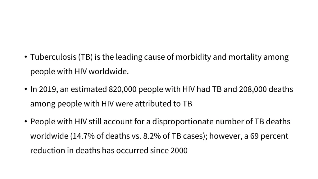 tuberculosis tb is the leading cause of morbidity