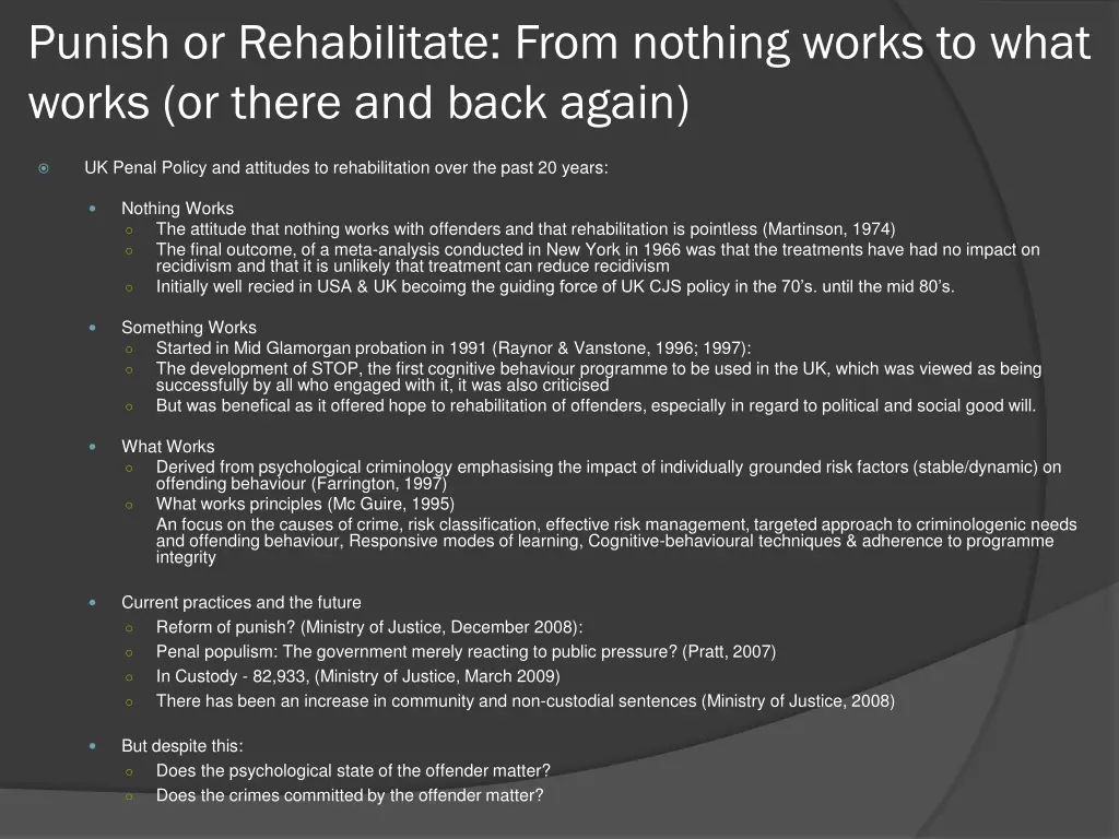 punish or rehabilitate from nothing works to what