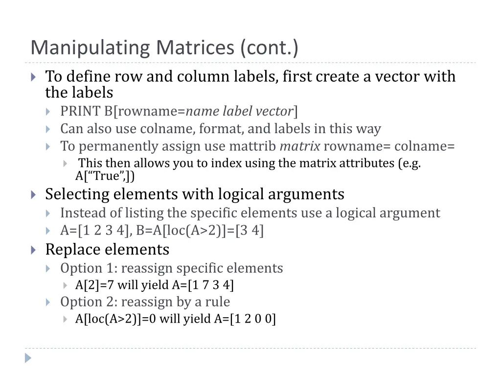 manipulating matrices cont to define