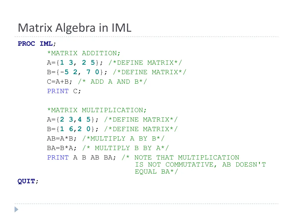matrix algebra in iml 1
