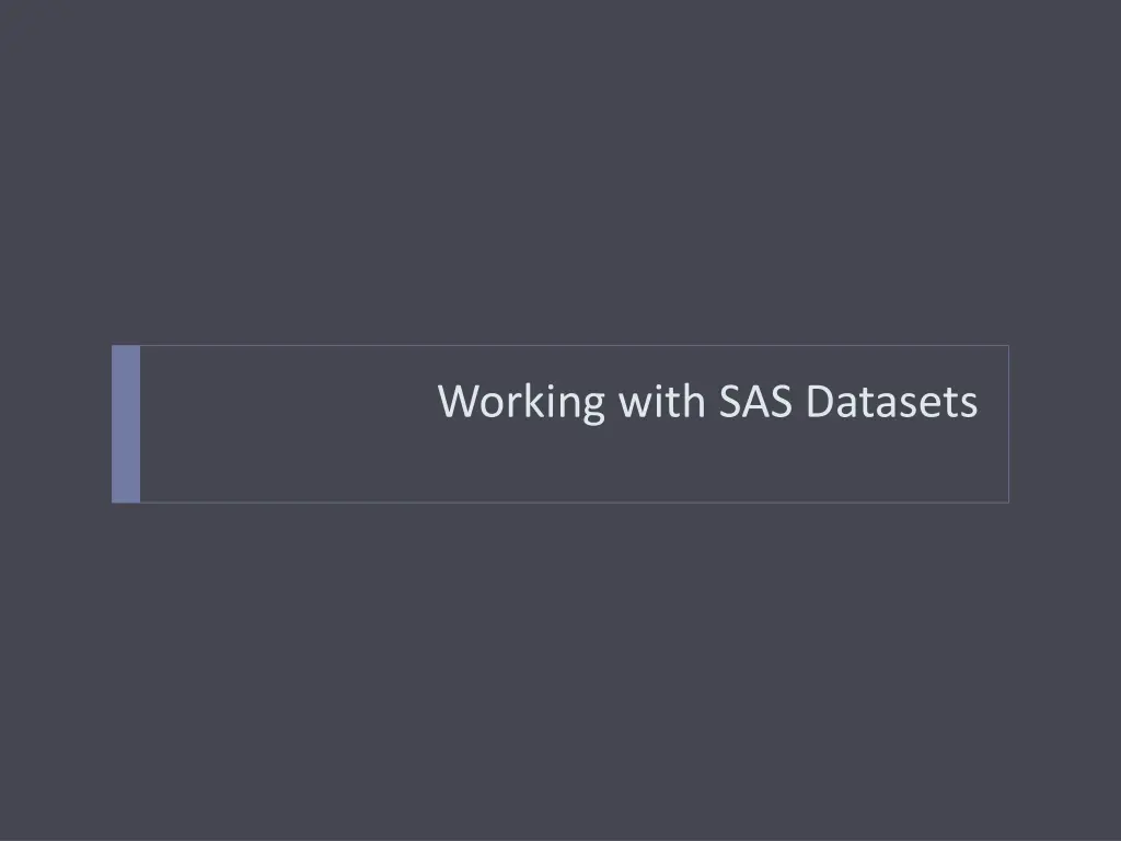working with sas datasets