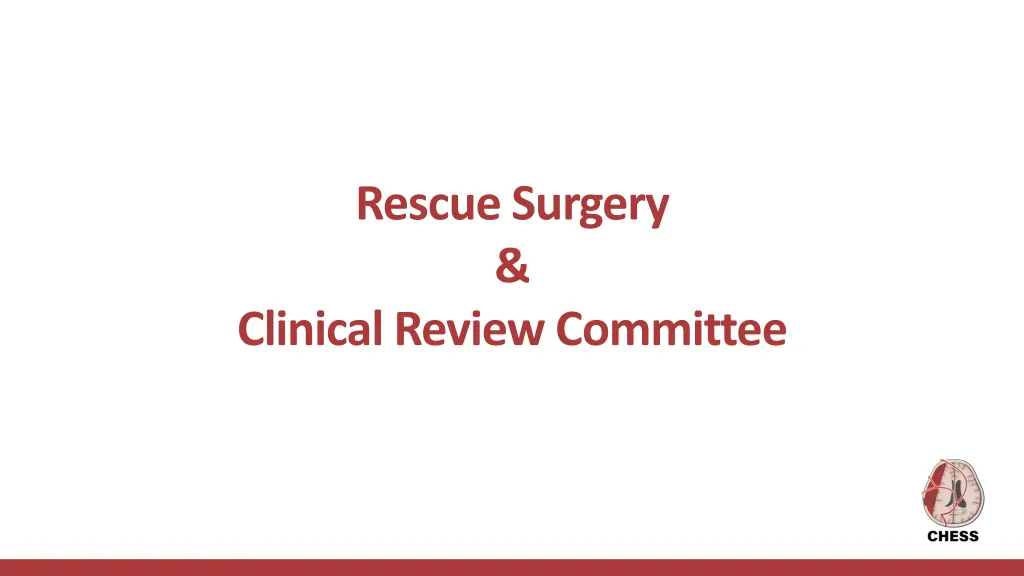 rescue surgery clinical review committee