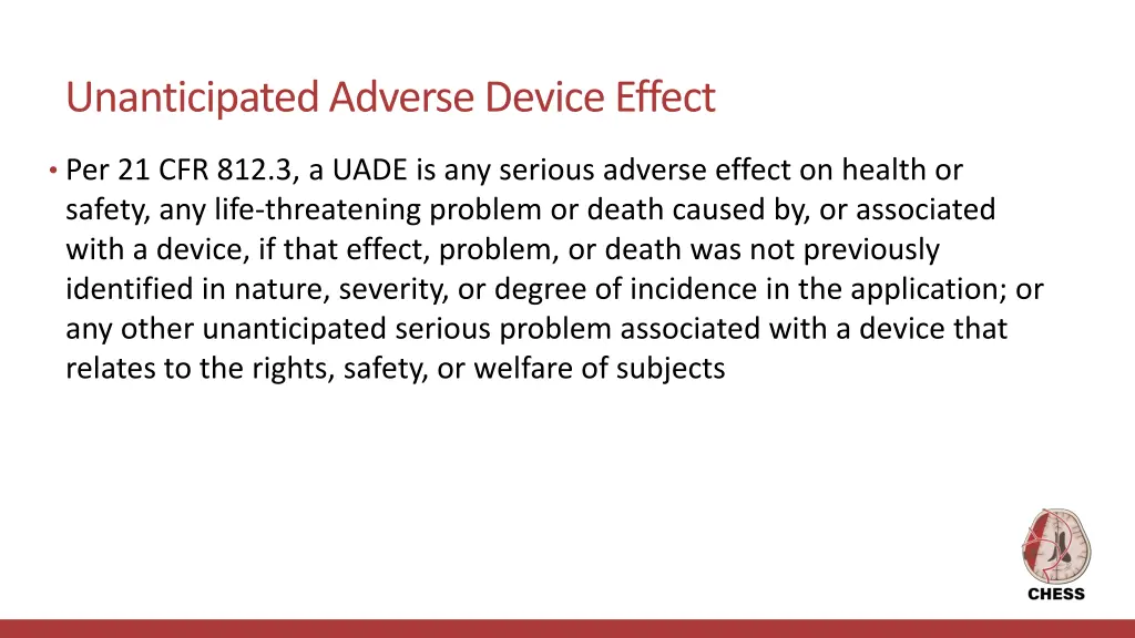 unanticipated adverse device effect