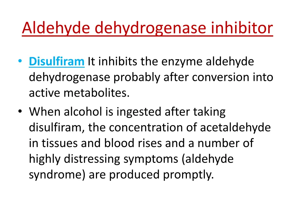 aldehyde dehydrogenase inhibitor