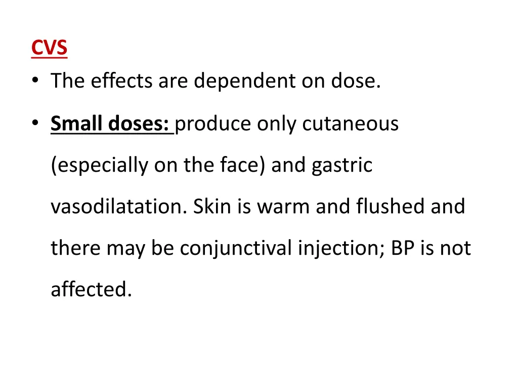cvs the effects are dependent on dose